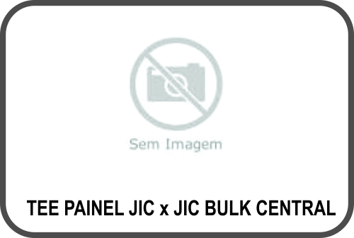 Adaptadores - TEE PAINEL JIC X JIC BULK CENTRAL